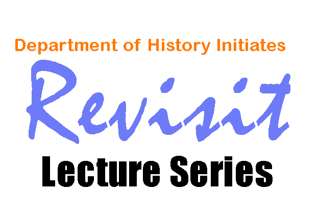 Department of History Initiates Revisit…