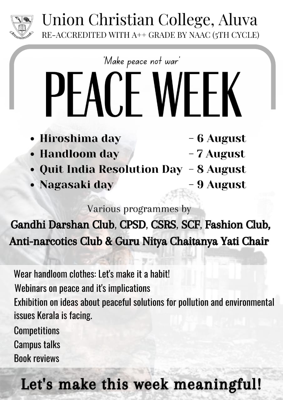 Peace week: Hiroshima day, handloom day, Quit India resolution Day and Nagasaki day