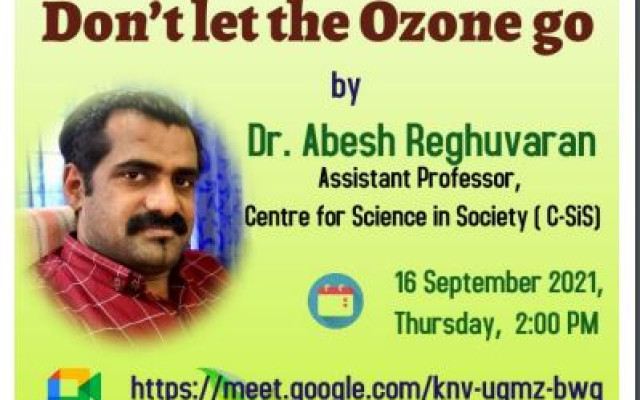 Lecture – “Don’t let the Ozone go”