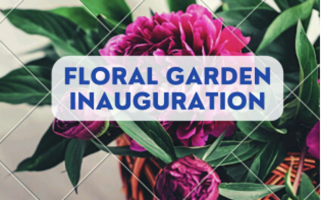 Floral Garden Inauguration