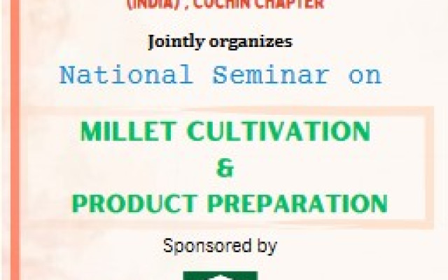 National Seminar on “Millet cultivation and Product preparation”.