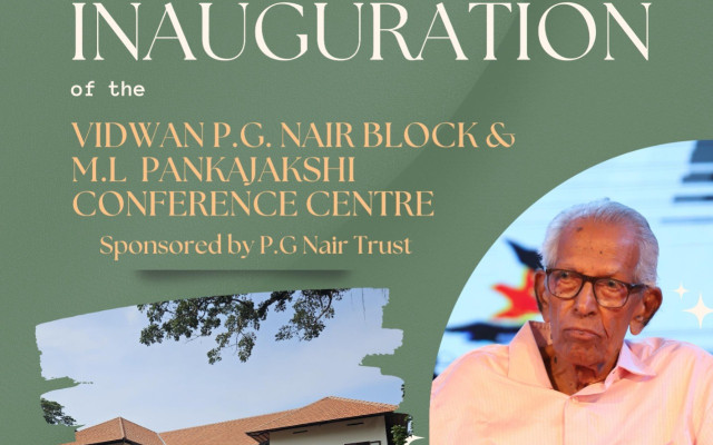 Inauguration of the Vidwan P.G Nair Block and M.L Pankajakshi Conference Centre