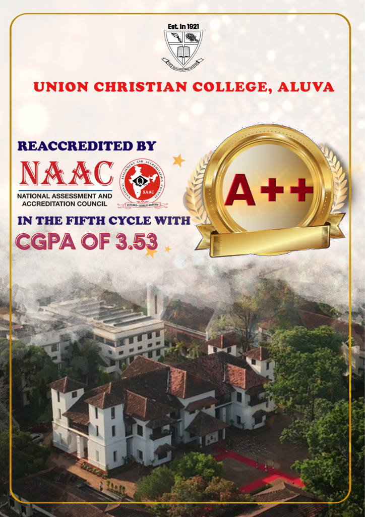 Union Christian College, Aluva secures A++ with CGPA of 3.53 in the 5th cycle of the NAAC Accreditation.