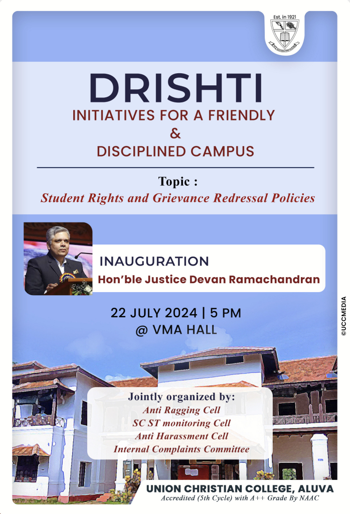 DRISHTI – Initiatives for a Friendly & Disciplined Campus