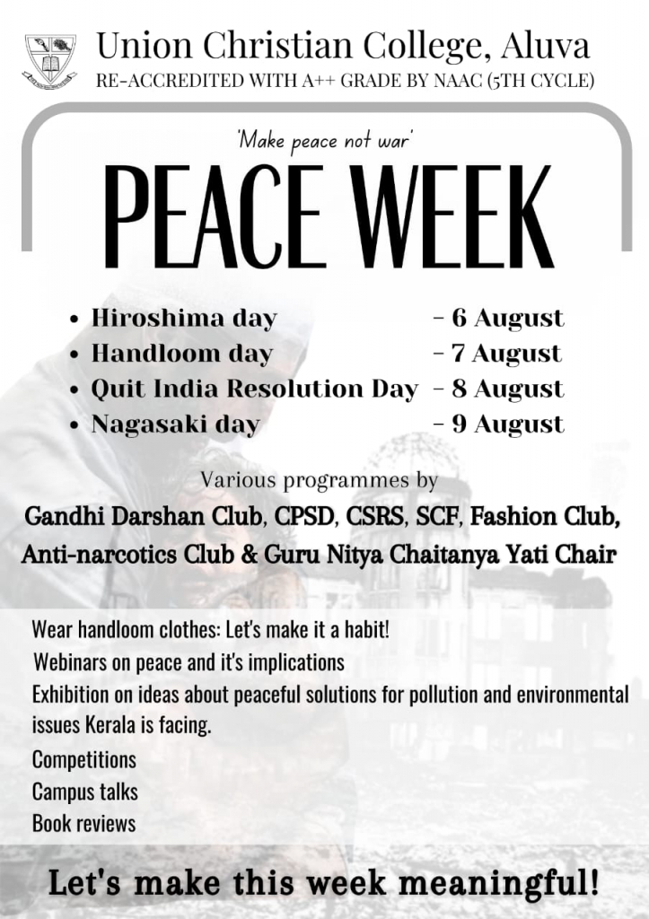 Peace week: Hiroshima day, handloom day, Quit India resolution Day and Nagasaki day