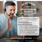 Vacancy for the post of Office/Computer Assistant
